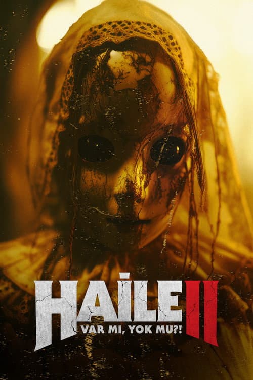 Постер: Haile II: Var mı, Yok mu?!
