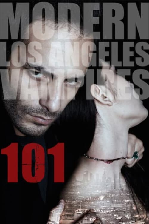 Постер: 101 Modern LA Vampires