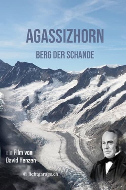 Постер: Agassizhorn: Berg der Schande