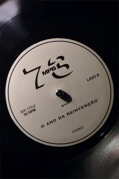Постер: MPB 73 – O Ano Da Reinvenção