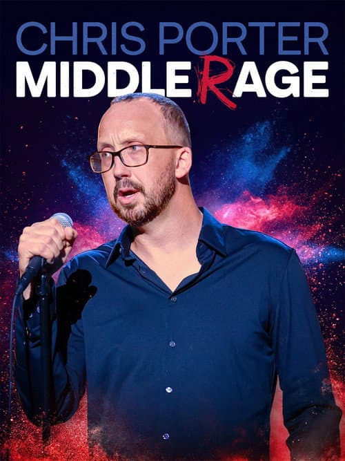 Постер: Chris Porter: Middle Rage