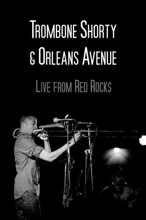 Постер: Trombone Shorty & Orleans Avenue Live from Red Rocks