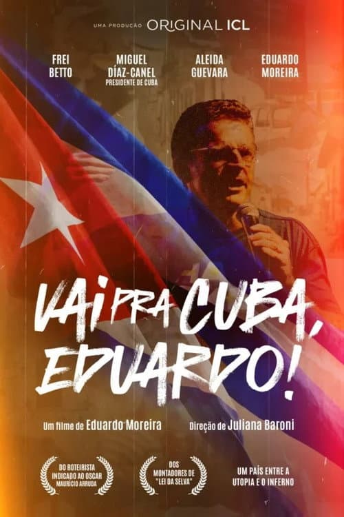 Постер: Vai Pra Cuba, Eduardo!