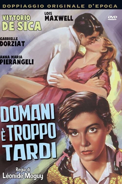 Постер: Domani è troppo tardi