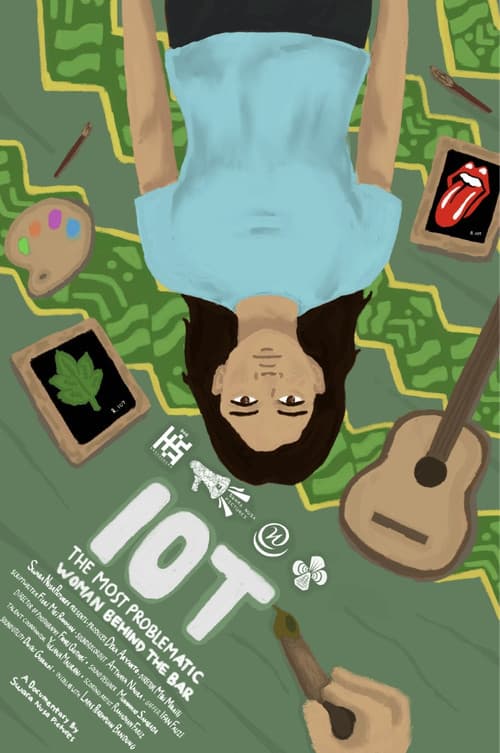 Постер: IOT : The Most Problematic Woman Behind The Bar