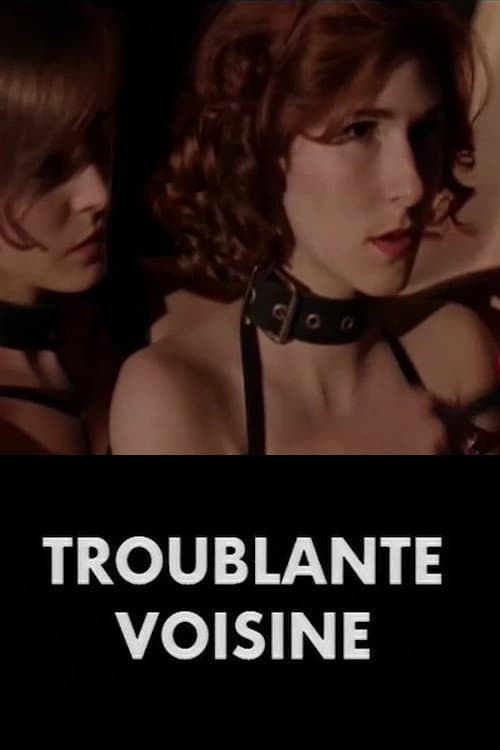 Постер: Coup de cœur: Troublante voisine