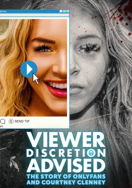 Постер: Viewer Discretion Advised: The Story of OnlyFans and Courtney Clenney