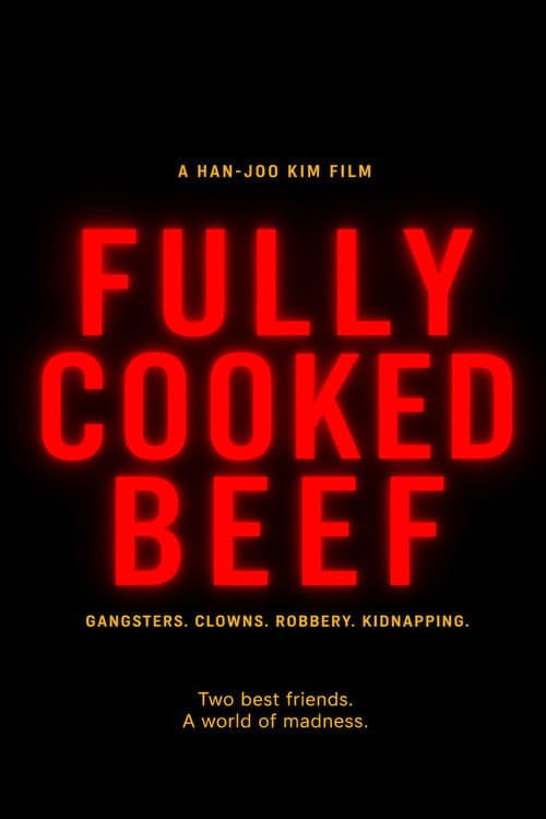 Постер: Fully Cooked Beef