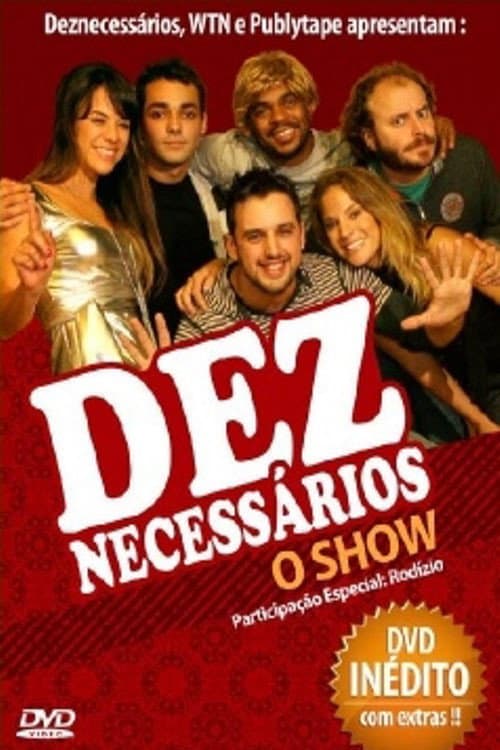 Постер: Deznecessários: O Show