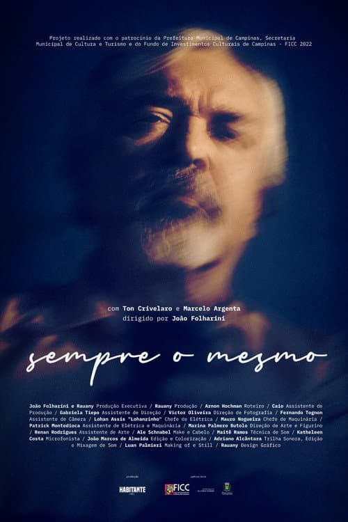 Постер: Sempre o Mesmo