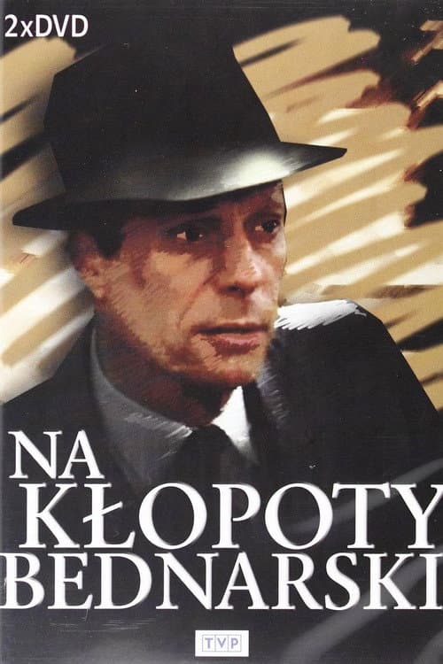 Постер: Na kłopoty... Bednarski