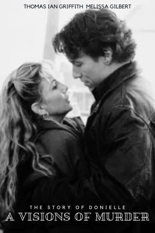 Постер: A Vision of Murder: The Story of Donielle