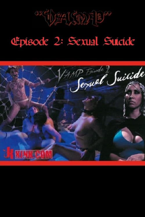 Постер: Vamp Episode 2: Sexual Suicide