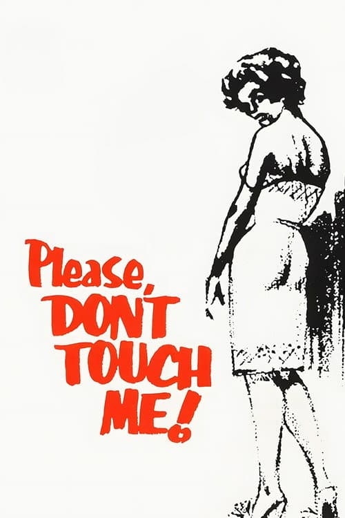 Постер: Please Don't Touch Me