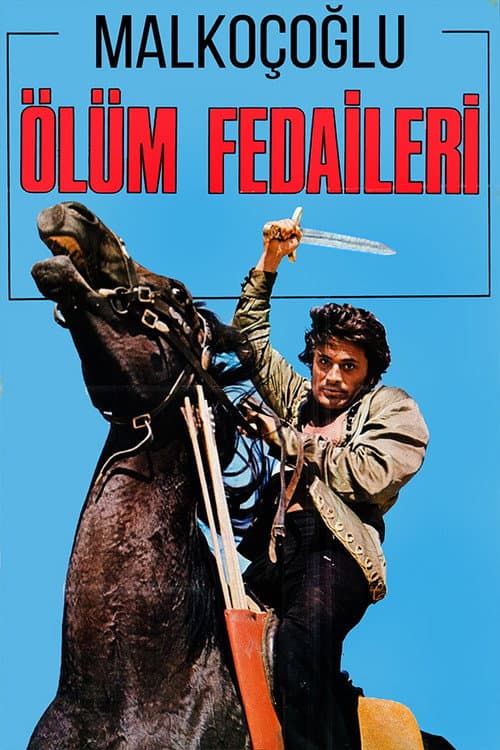 Постер: Malkoçoğlu: Ölüm Fedaileri