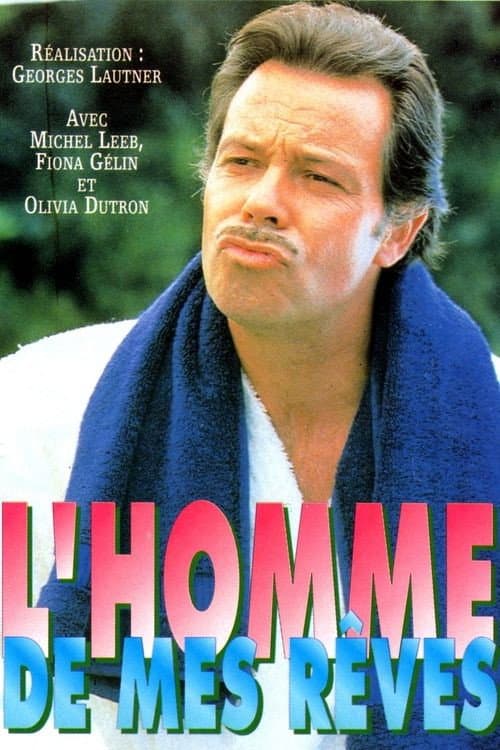 Постер: L'homme de mes rêves
