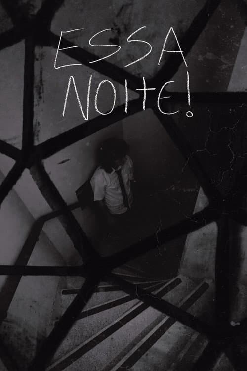 Постер: ESSA NOITE!