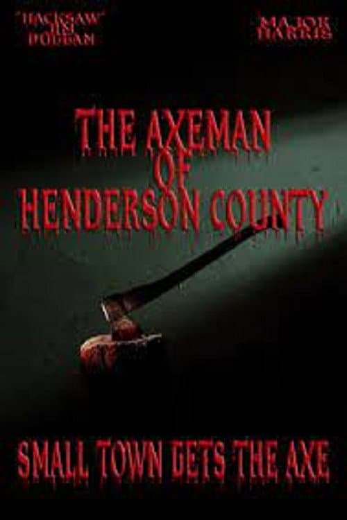 Постер: The Axeman of Henderson County