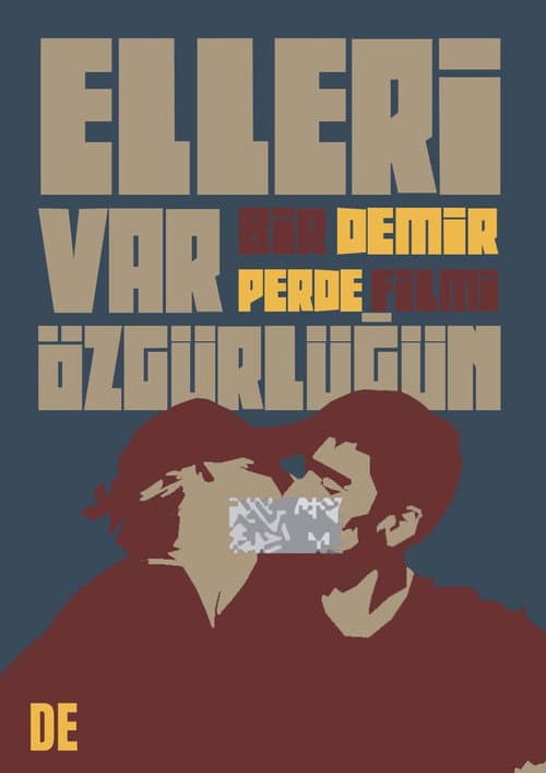 Постер: Elleri Var Özgürlüğün