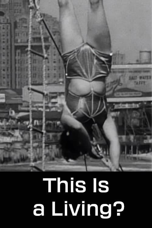Постер: This Is a Living?