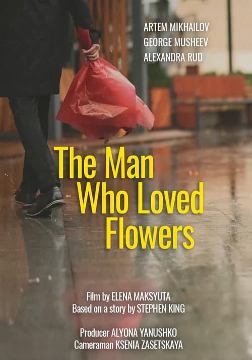 Постер: The Man Who Loved Flowers