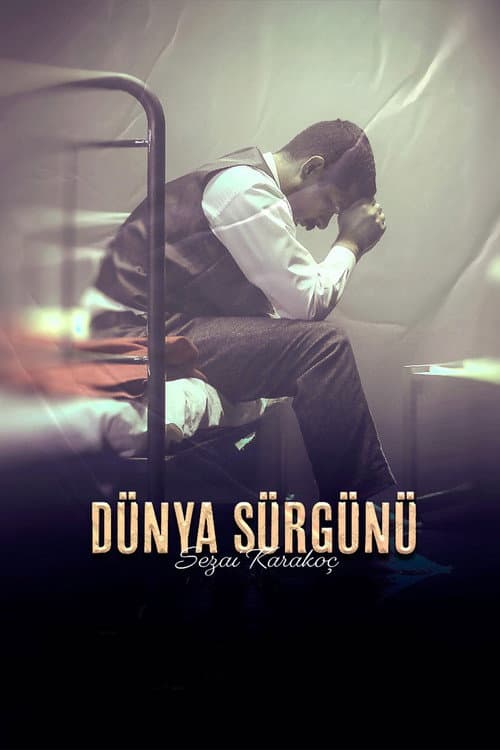 Постер: Dünya Sürgünü