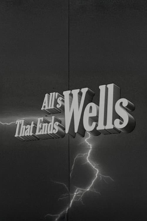 Постер: All's Wells That Ends Wells