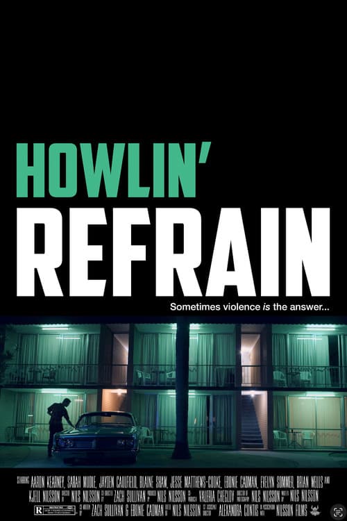 Постер: Howlin’ Refrain