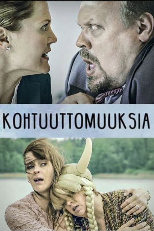 Постер: Kohtuuttomuuksia