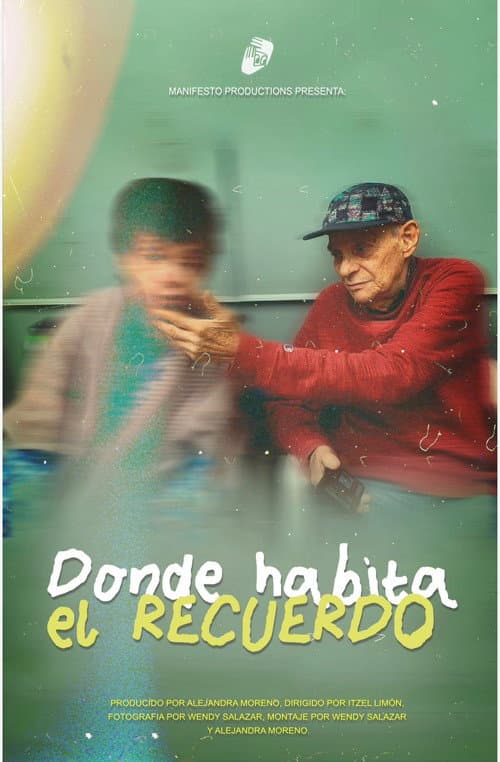 Постер: Donde Habita el Recuerdo