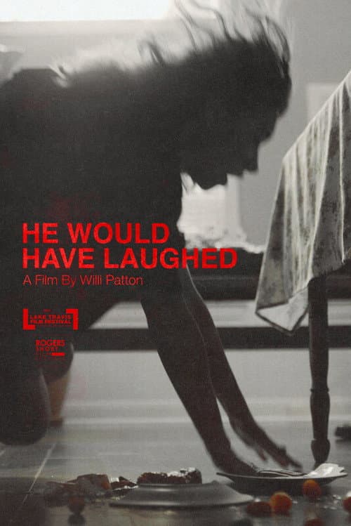 Постер: He Would Have Laughed