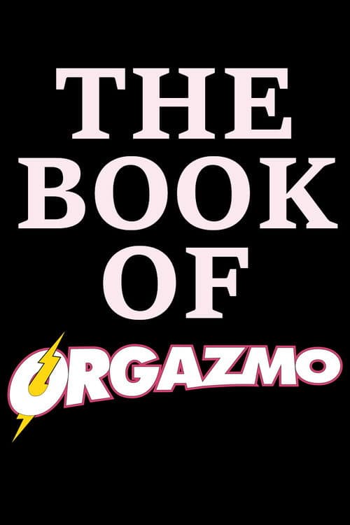 Постер: The Book Of Orgazmo