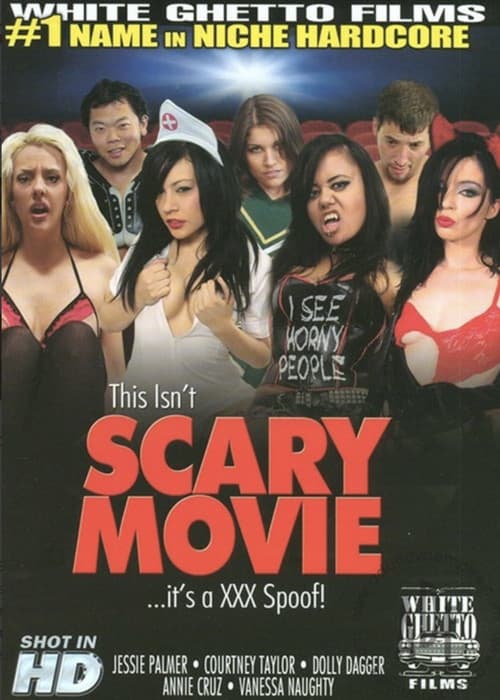 Постер: This Isn't Scary Movie... It's a XXX Spoof!