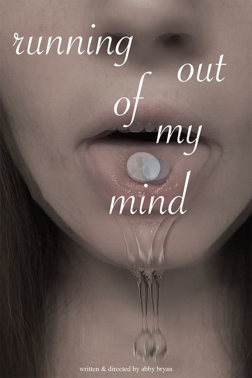 Постер: Running Out of My Mind