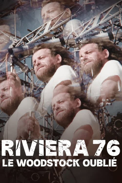 Постер: Riviera 76, le Woodstock oublié