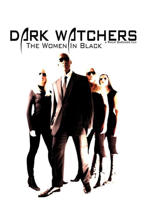 Постер: Dark Watchers: The Women in Black