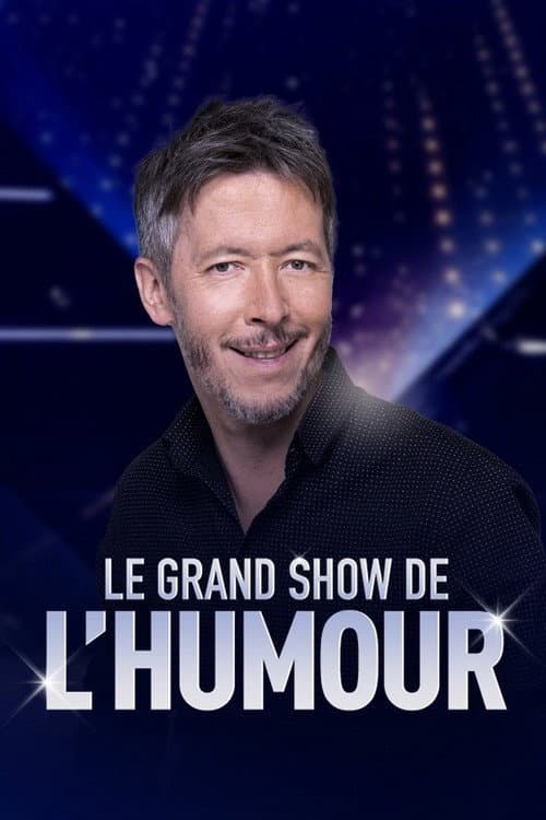 Постер: Le grand show de l'humour