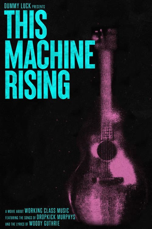 Постер: This Machine Rising