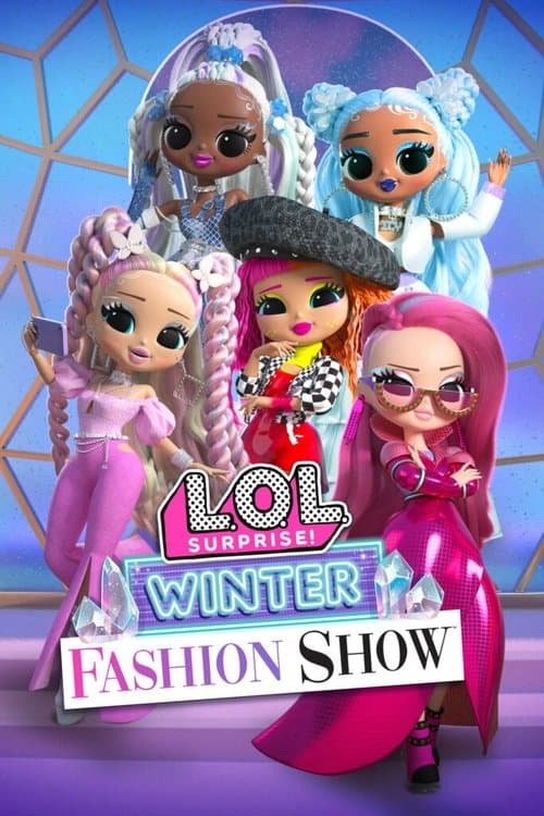 Постер: L.O.L. Surprise! Winter Fashion Show