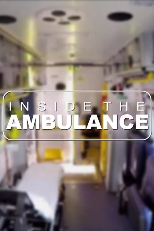 Постер: Inside the Ambulance