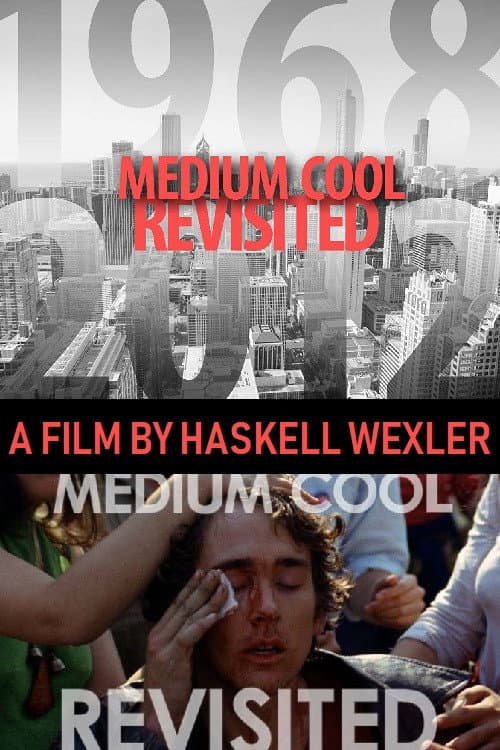Постер: Medium Cool Revisited