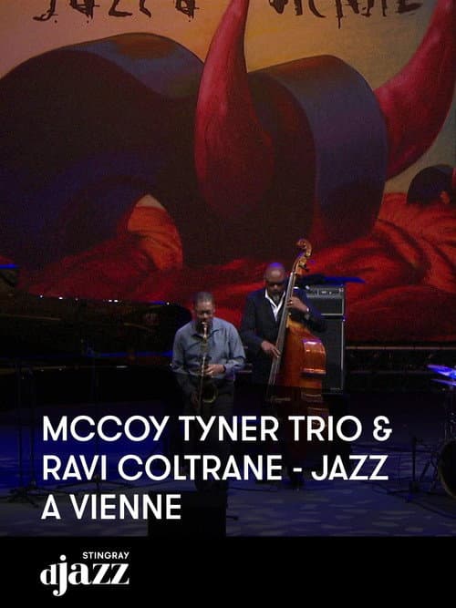 Постер: McCoy Tyner Trio & Ravi Coltrane: Jazz à Vienne 2012