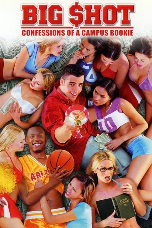 Постер: Big Shot: Confessions of a Campus Bookie