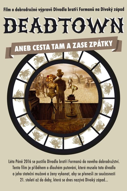 Постер: Deadtown aneb Cesta tam a zase zpátky