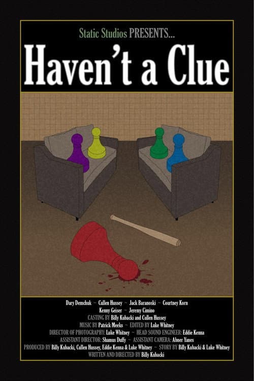 Постер: Haven't a Clue