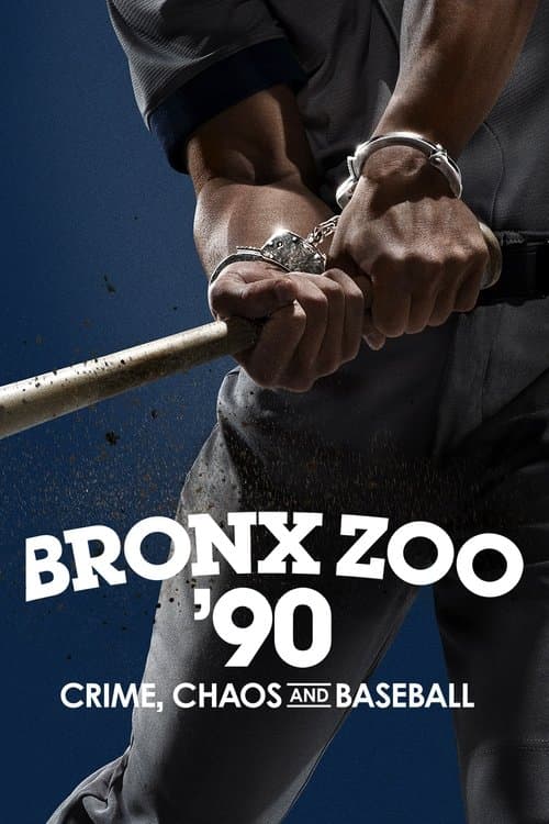 Постер: Bronx Zoo '90: Crime, Chaos and Baseball