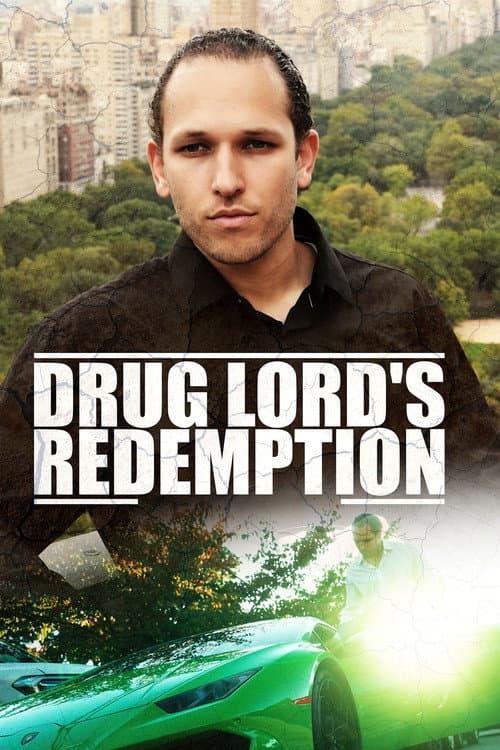 Постер: Drug Lord's Redemption