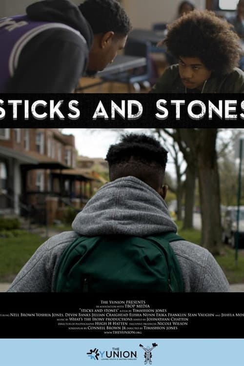 Постер: Sticks and Stones - A Yunion Film