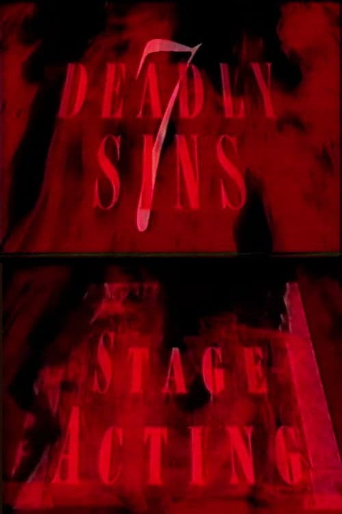 Постер: 7 Deadly Sins: Stage Acting