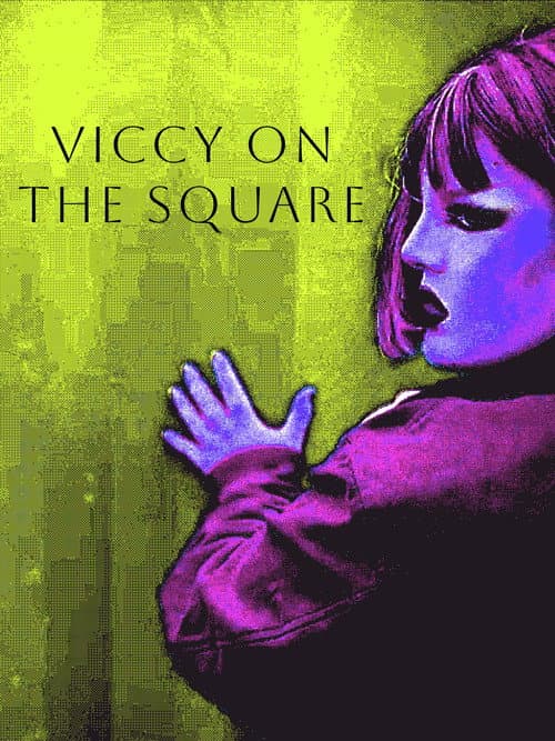 Постер: Viccy On The Square